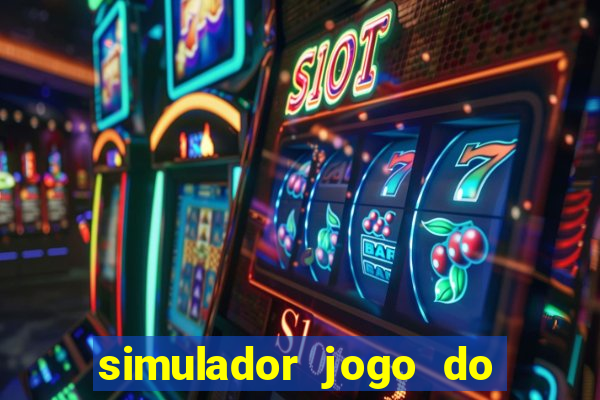 simulador jogo do fortune tiger